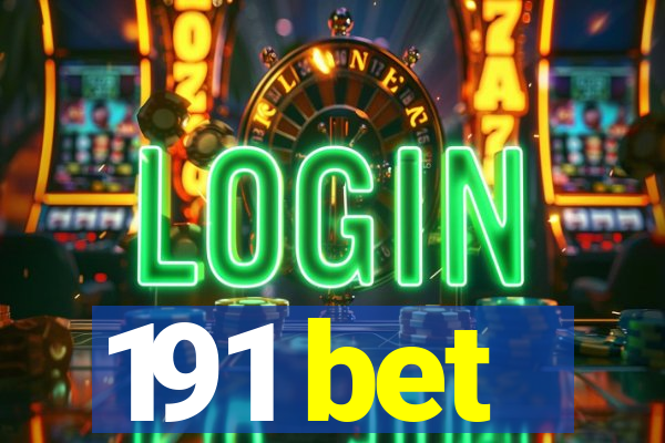 191 bet